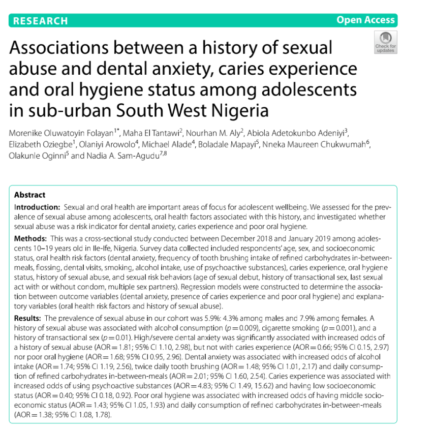 Associations between a history of sexual abuse and dental anxiety, caries experience and oral hygiene status among adolescents in sub-urban South West Nigeria.